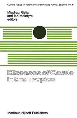 Diseases of Cattle in the Tropics Economic and Zoonotic Relevance