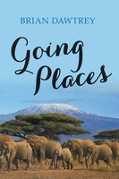 Brian Dawtrey | Going Places | Taschenbuch | Englisch (2018) | Ean 9781789551723