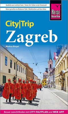 Markus Bingel Reise Know-How CityTrip Zagreb: Reiseführe (Paperback) (UK IMPORT)