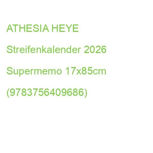 ATHESIA HEYE Streifenkalender 2026 Supermemo 17x85cm (9783756409686) (1587+26) - Bild 2 von 2