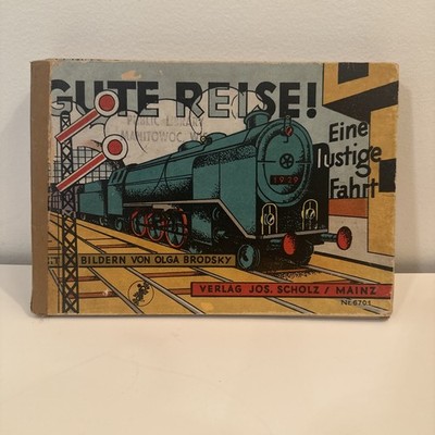 GUTE REISE! Eine Lustige Fahrt 1929 Olga Brodsky Panorama Book Jos. Scholz/Mainz
