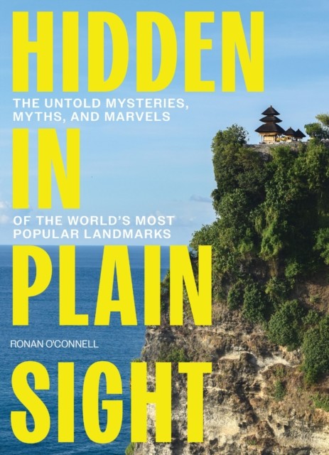 Hidden in Plain Sight by Ronan O'Connell (Hardback Book)