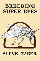 S. Taber | Breeding Super Bees | Taschenbuch | Englisch (2000) | Peacock Press