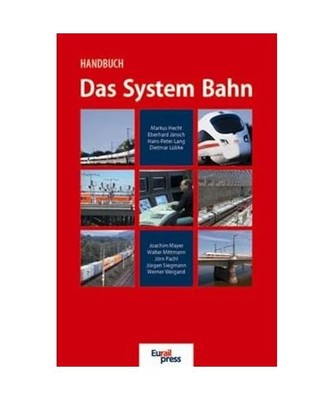 Handbuch - Das System Bahn, Dietmar Lübke, Stephanie Bauer, Kristina Birn, Wolf