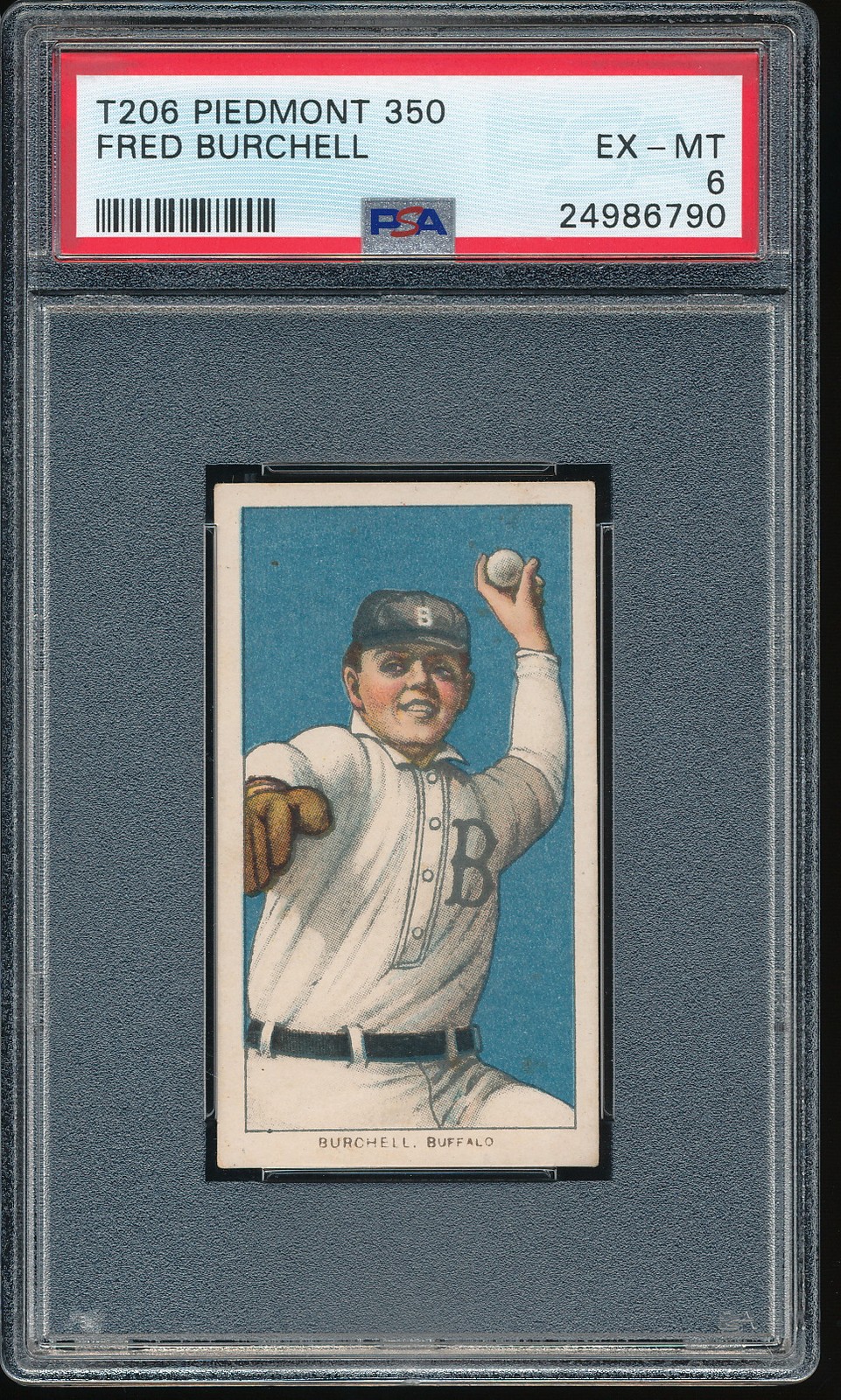 T206 Piedmont 350/25 Fred Burchell PSA 6 - Buffalo POP 31 - centered