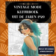 Vintage Mode Kleurboek 1920: Ontspan Creatief Verminder Stress Ontdek