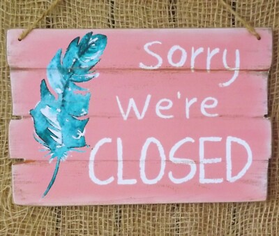 Plaque De Porte Bois Shabby "SORRY WE'RE CLOSED" - 30x20cm - Clayre & Eef (Neuf)