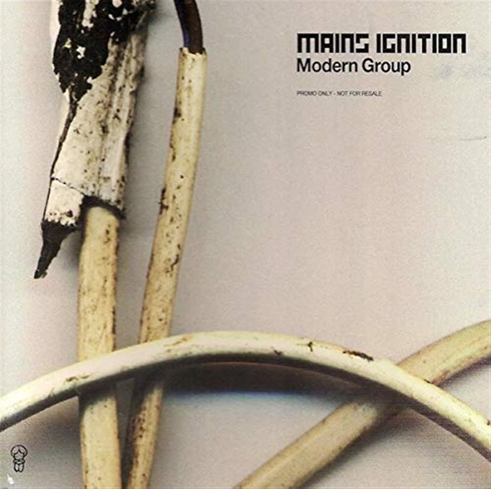 Modern Group - Mains Ignition (Vinile)
