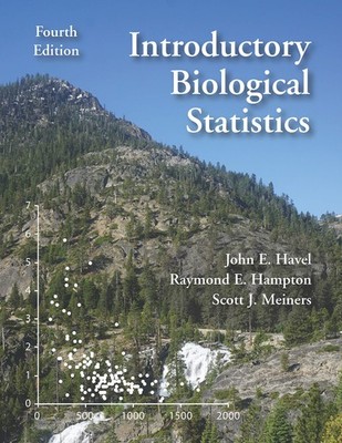 Introductory Biological Statistics, Fourth Edition by John E. Havel