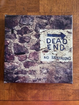 Dead End No Turn Around 8'' x 8'' Canvas Print Wall or Freestanding