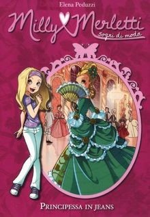 Principessa in jeans. Milly Merletti. Sogni di moda... | Buch | Zustand sehr gut