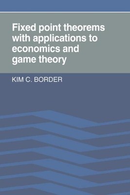 Fixed Point Theorems with Applications to Economics and Game Theory Taschenbuch