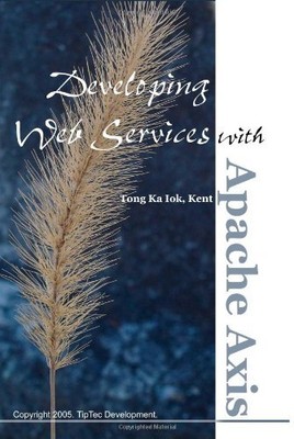 Developing Web Services with Apache..., Tong Ka Iok, Ke