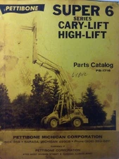 Pettibone Super 6 Cary-Lift High-Lift Parts Manual Catalog Construction Forklift