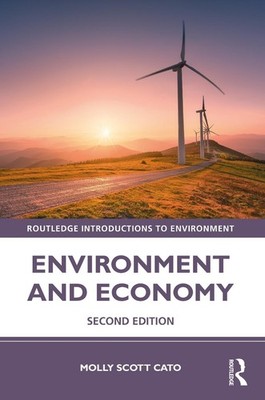 Environment and Economy by Molly Scott Cato (English) Paperback Book