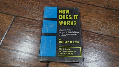 How Does It Work Hard Cover Book By Richard M. Koff