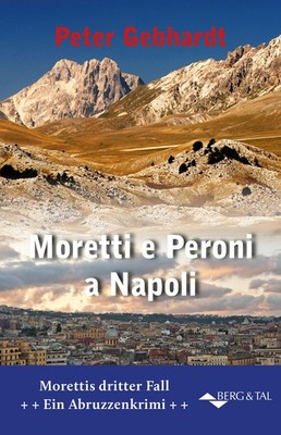Moretti und Peroni in Neapel Peter Gebhardt