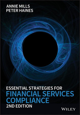 Essential Strategies for Financial Services Compliance - HardBack NEW Annie Mill