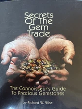 Secrets of the Gem Trade : The Connoisseur's Guide to Precious Gemstones SIGNED