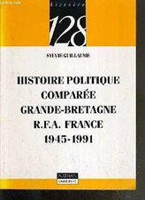 Vergleichende politische Geschichte, Großbritannien, R.F.A., Frankreich, 1945-1991, Sylvie G