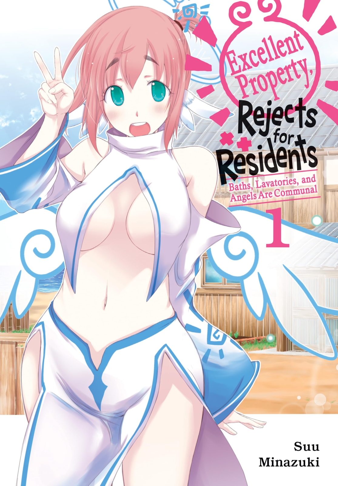 Suu Minazuki Excellent Property, Rejects for Residents, Vol.1 (Tascabile)