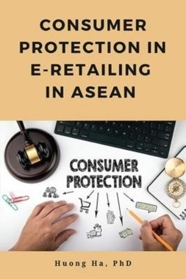 Huong Ha Consumer Protection in E-Retailing in ASEAN (Paperback) (UK IMPORT)