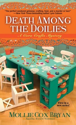 Death Among the Doilies (A Cora Crafts Mystery) - Cox Bryan, Mollie - Good -...
