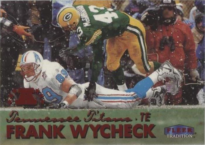 1999 Fleer Tradition Frank Wycheck #166 - 1 of 2