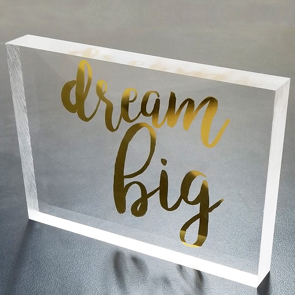 NEW! OnDisplay Acrylic Block Decorative Desktop Sign - Dream Big - Metallic Gold