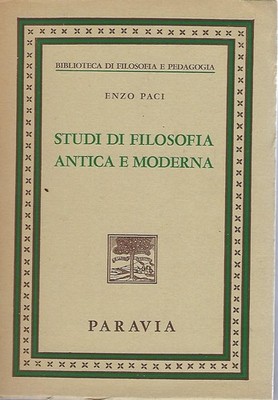''Studien der antiken und modernen Philosophie'' von Enzo Paci