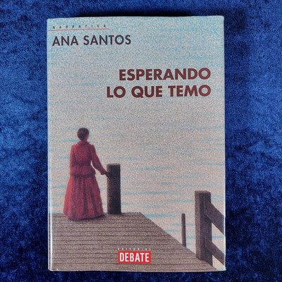 Ana Santos - Esperando lo que temo  - Spanisch - 2001