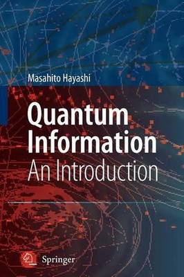 Quanteninformation: Eine Einführung von Masahito Hayashi (Englisch) Taschenbuch Boo