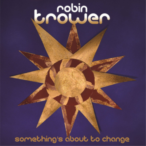 Robin Trower Something's About to Change (CD) Album - Imagen 1 de 1