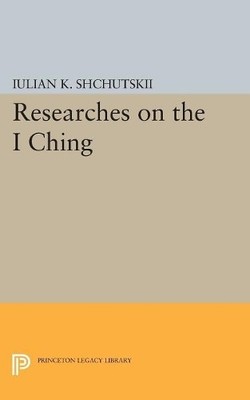 Iulian Konstantinovich Shchuts Researches on the I CH (Taschenbuch) (US IMPORT)