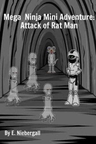 Thumbnail - Mega Ninja Mini Adventure: Attack Of Rat Man By E Niebergall