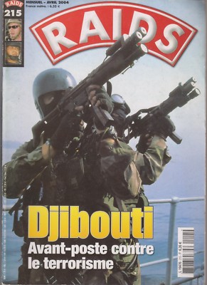 RAIDS N°215 DSCHIBUTI / TASK FORCE ''IRON HORSE '' FORCE SPECIAL COLOMBIE / STAT 