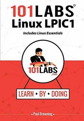101 Labs - Linux LPIC1: Includes - Paperback, by Browning Paul W; - Very Good