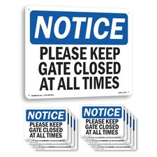 Please Keep Gate Closed At All Times OSHA Notice Sign Or Decal - 5 or 10 Pack