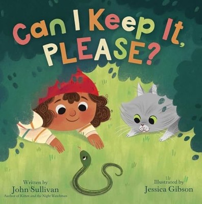 Can I Keep It, Please?, Sullivan, John