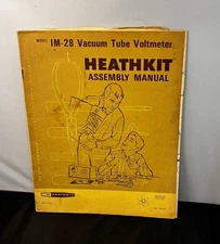 Heathkit Assembly Manual Vacuum Tube Voltmeter 1968 Model IM-28 Silent Key Sale