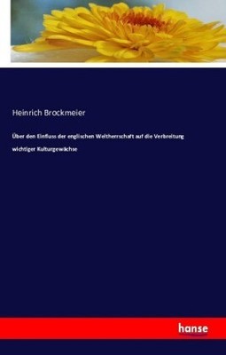 Über den Einfluss der englischen Weltherrschaft auf die Verbreitung wichtiger 