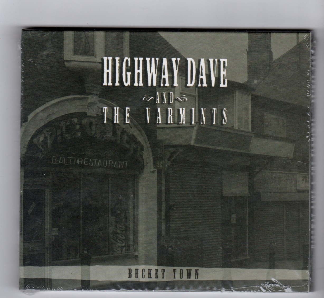 (HX845) Highway Dave & The Varmints, Bucket Town - 2007 Sealed CD