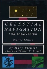 Celestial Navigation for Yachtsmen by Blewitt, Mary