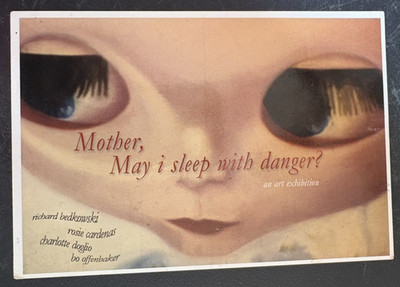 art postcard Mother may I sleep with danger Local Project NYC gallery invite