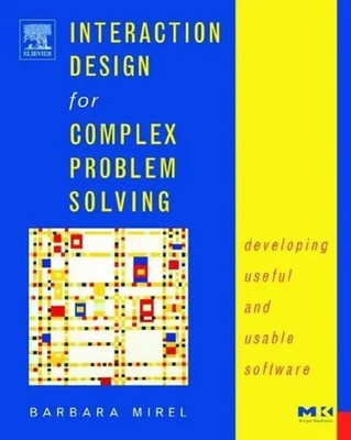 Interaction Design for Complex Problem Solving | Barbara Mirel | Taschenbuch