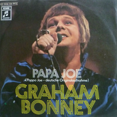 7'' 1972 CV SWEET IN MINT- ! GRAHAM BONNEY : Papa Joe (= Poppa Joe )
