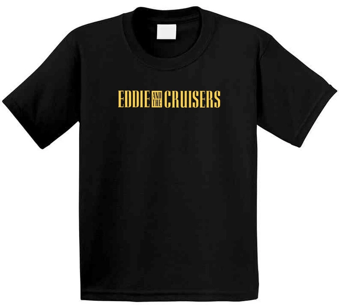 Eddie and The Cruisers Fictional Band Movie T-Shirt