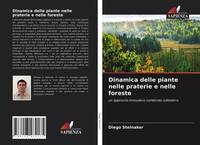 Diego Steinaker | Dinamica Delle Piante Nelle Praterie E Nelle Foreste | Buch