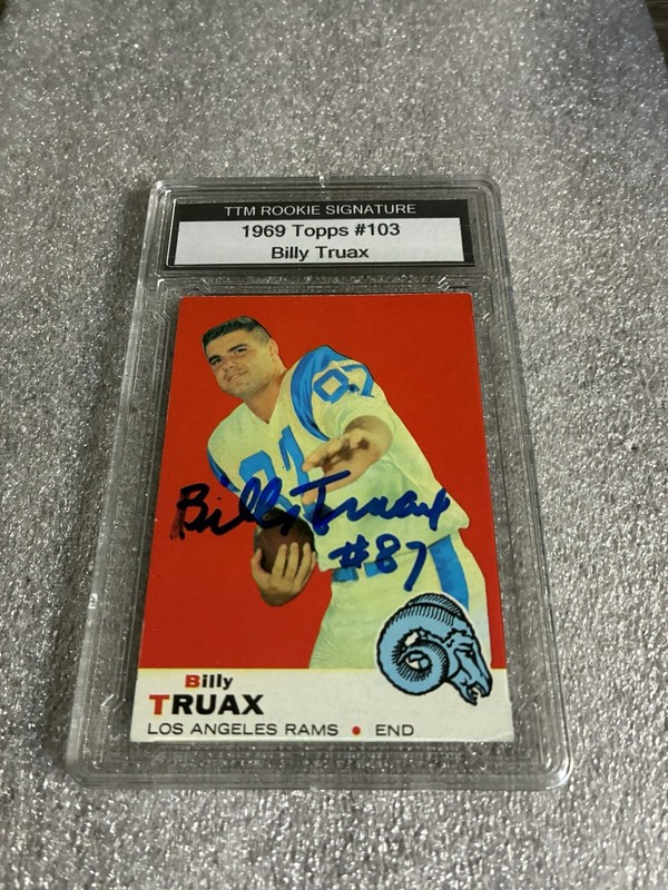 1969 Topps Billy Truax #103 Autographed Rookie Card - Encapsulated