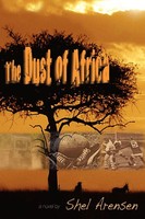 Shel Arensen | The Dust Of Africa | Taschenbuch | Englisch (2008) | iUniverse